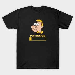 My Patience is Running Out T-Shirt
